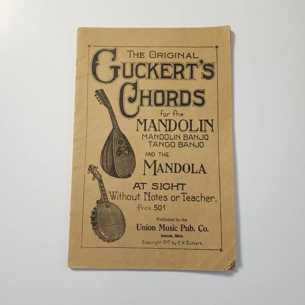 The Original Guckerts Chords for the‎ Mandolin Union Music Publishing Co 1919